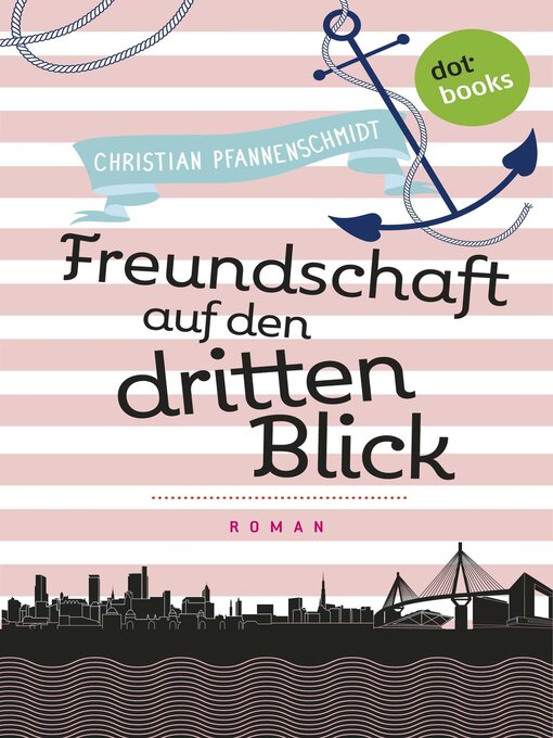 Title details for Freudinnen für's Leben--Roman 2 by Christian Pfannenschmidt - Available
